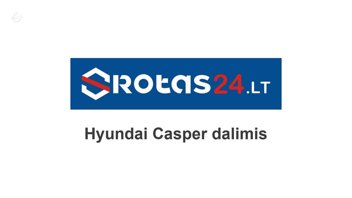Hyundai Casper Greitam susisiekimui naudokite whatsapp https wa me 3706542