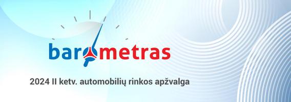 Ketvirtinė automobilių rinkos apžvalga 2024 m. II ketv.