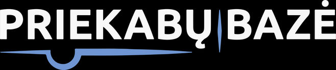 PRIEKABŲ BAZĖ